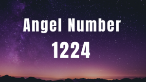 Angel Number 1224